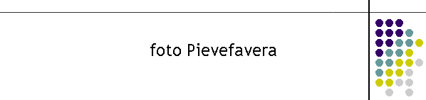 foto Pievefavera