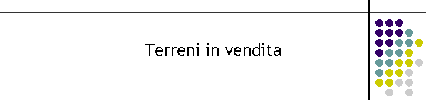 Terreni in vendita